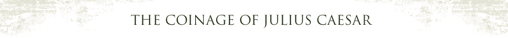 The Coinage of Julius Caesar